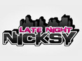 Late Night Nicksy